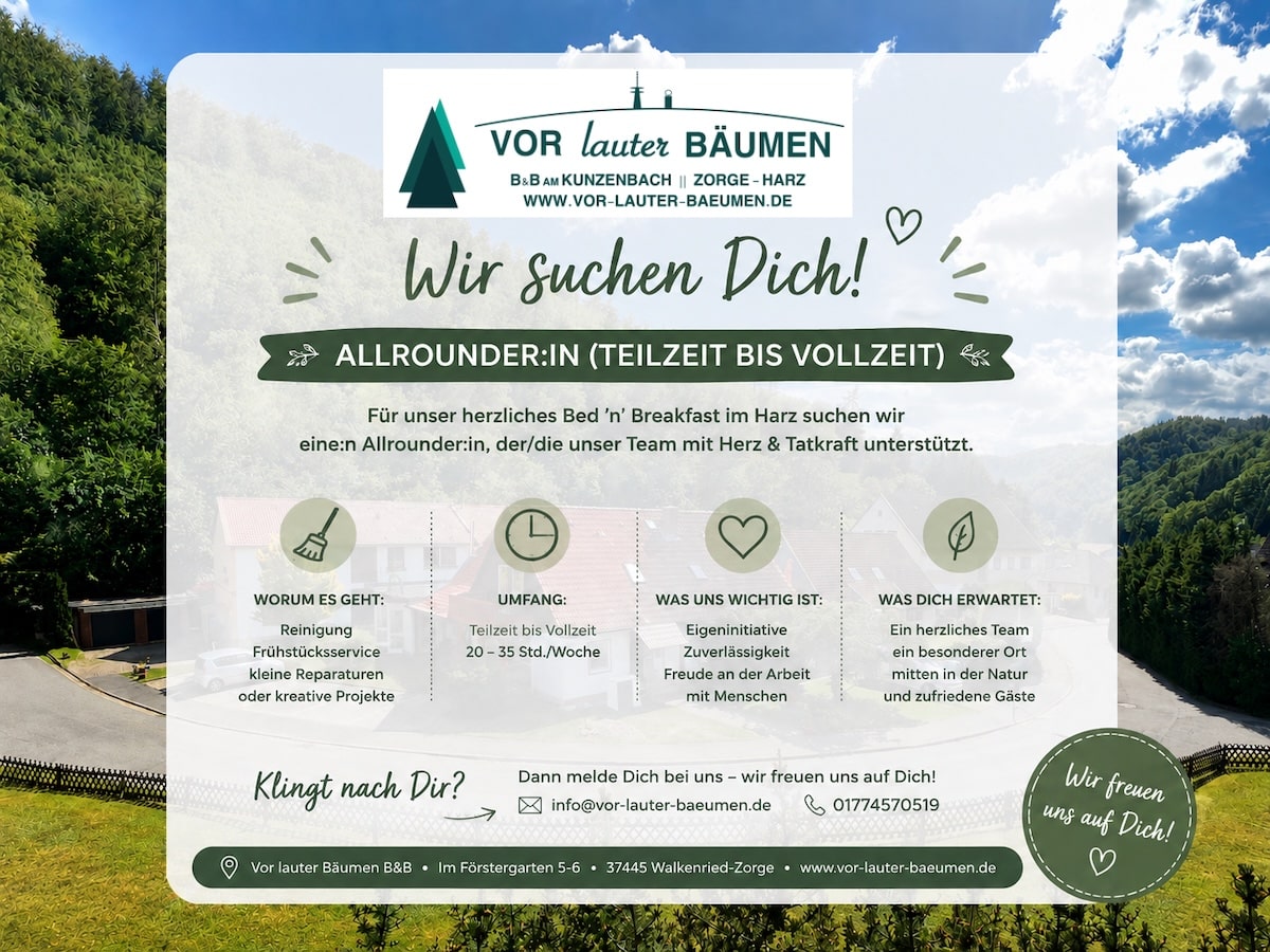 Stellenanzeige: Allrounder (m/w/d) für das Vor lauter Bäumen B&B in Zorge